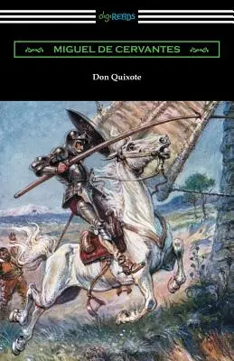 Don Quijote (Traducido con una introducción de John Ormsby) - Don Quixote (Translated with an Introduction by John Ormsby)