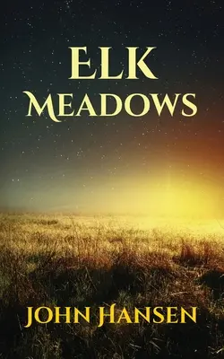 Praderas de alces - Elk Meadows