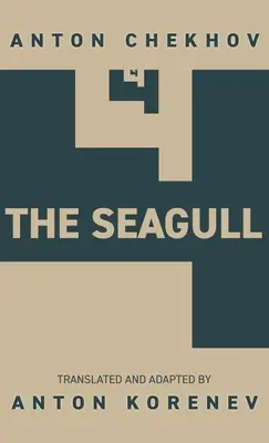 La gaviota - The Seagull