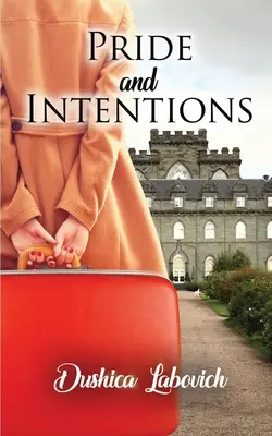 Orgullo e intenciones - Pride and Intentions