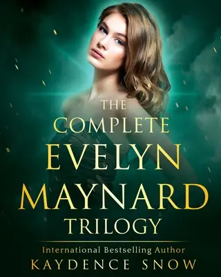 La Trilogía de Evelyn Maynard: Serie Completa - The Evelyn Maynard Trilogy: Complete Series