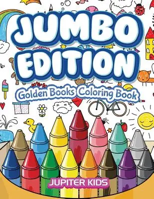 Edición Jumbo: Libro para colorear Golden Books - Jumbo Edition: Golden Books Coloring Book