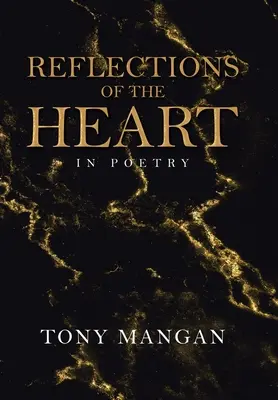 Reflexiones del corazón: En poesía - Reflections of the Heart: In Poetry