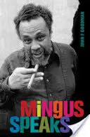 Habla Mingus - Mingus Speaks