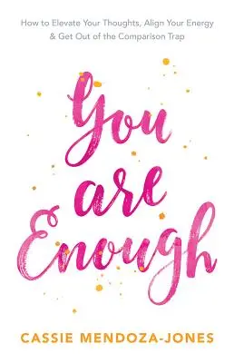 Tú eres suficiente - You Are Enough