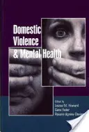 Violencia doméstica y salud mental - Domestic Violence and Mental Health