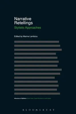 Narrative Retellings: Enfoques estilísticos - Narrative Retellings: Stylistic Approaches