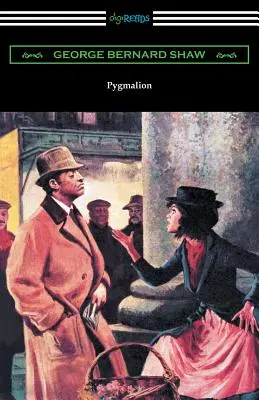 Pigmalión (Ilustrado por May Wilson Preston) - Pygmalion (Illustrated by May Wilson Preston)