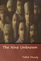 Los Nueve Desconocidos - The Nine Unknown