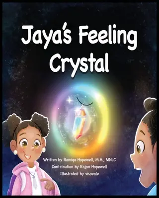 El cristal de los sentimientos de Jaya - Jaya's Feeling Crystal