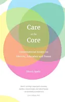 El cuidado en el centro - Care At The Core