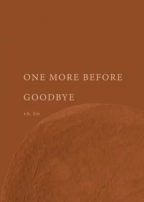 Uno más antes del adiós - One More Before Goodbye