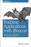 Creación de aplicaciones con iBeacon - Building Applications with iBeacon