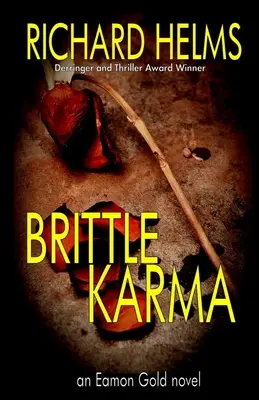 Karma frágil - Brittle Karma