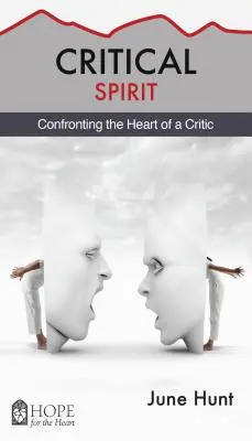 Espíritu crítico: Cómo enfrentarse al corazón de un crítico - Critical Spirit: Confronting the Heart of a Critic