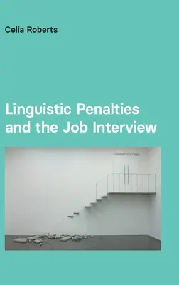 Penalizaciones lingüísticas y entrevista de trabajo - Linguistic Penalties and the Job Interview