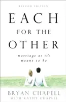 Cada uno para el otro: El matrimonio como debe ser - Each for the Other: Marriage as It's Meant to Be