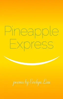 Piña Express - Pineapple Express