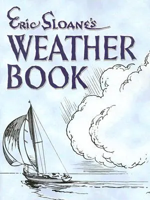 El libro del tiempo de Eric Sloane - Eric Sloane's Weather Book