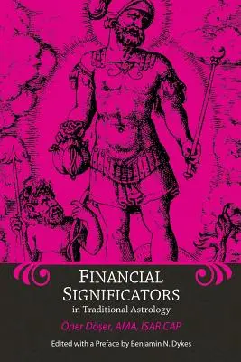 Significadores financieros en la astrología tradicional - Financial Significators in Traditional Astrology