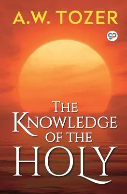 El conocimiento del Espíritu Santo - The Knowledge of the Holy