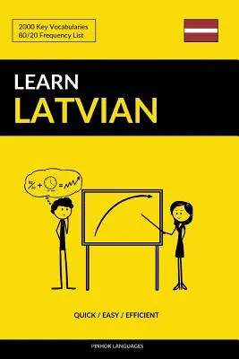 Aprender letón - Rápido / Fácil / Eficaz: 2000 vocabularios clave - Learn Latvian - Quick / Easy / Efficient: 2000 Key Vocabularies