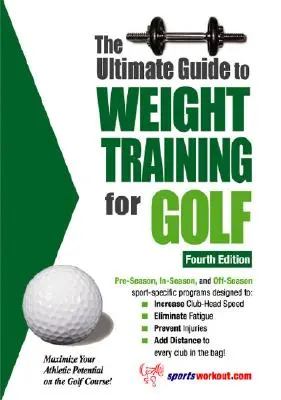 La guía definitiva del entrenamiento con pesas para golf - The Ultimate Guide to Weight Training for Golf