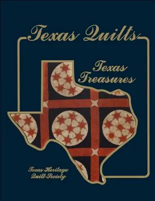 Edredones de Texas: Tesoros de Texas - Texas Quilts: Texas Treasures