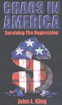 El caos en América Sobreviviendo a la Depresión - Chaos in America Surviving the Depression