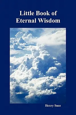 El pequeño libro de la sabiduría eterna - Little Book of Eternal Wisdom