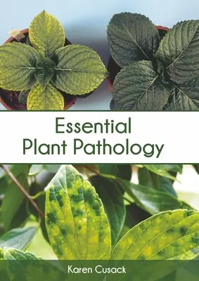 Patología vegetal esencial - Essential Plant Pathology