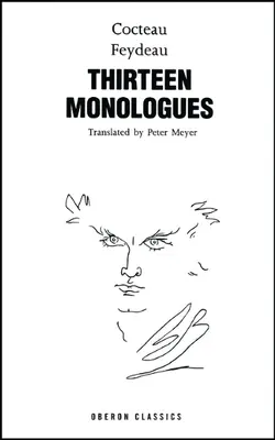 Cocteau y Feydeau: Trece monólogos - Cocteau & Feydeau: Thirteen Monologues