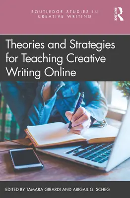 Teorías y estrategias para la enseñanza de la escritura creativa en línea - Theories and Strategies for Teaching Creative Writing Online