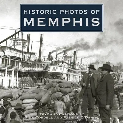Fotos históricas de Memphis - Historic Photos of Memphis