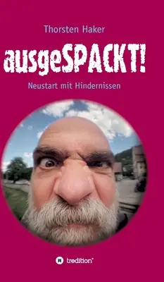 ausgeSPACKT!: Neustart mit Hindernissen