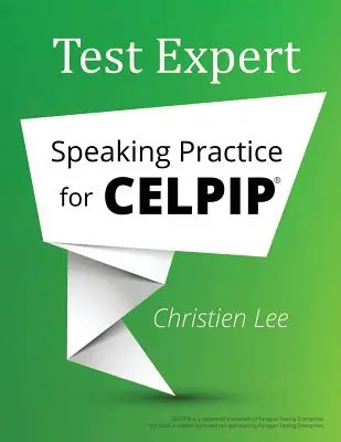 Test Expert: Práctica de expresión oral para CELPIP(R) - Test Expert: Speaking Practice for CELPIP(R)