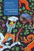 Los árabes y el arte de contar historias: Una extraña familiaridad - Arabs and the Art of Storytelling: A Strange Familiarity