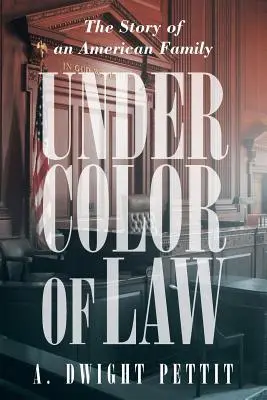 Bajo el color de la ley - Under Color of Law