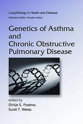 Genética del asma y la enfermedad pulmonar obstructiva crónica - Genetics of Asthma and Chronic Obstructive Pulmonary Disease