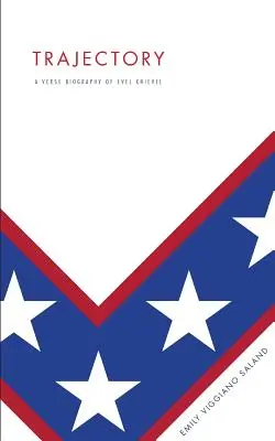 Trayectoria: Biografía en verso de Evel Knievel - Trajectory: A Verse Biography of Evel Knievel