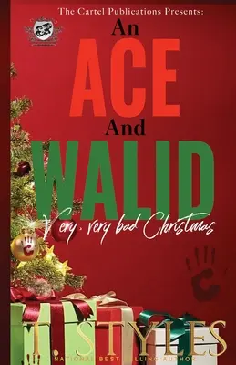 Una Navidad muy, muy mala para Ace y Walid (The Cartel Publications Presents) - An Ace and Walid Very, Very Bad Christmas (The Cartel Publications Presents)