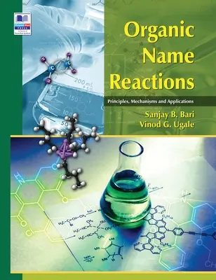 Reacciones Orgánicas de Nombre: Principios, mecanismos y aplicaciones - Organic Name Reactions: Principles, Mechanisms and Applications