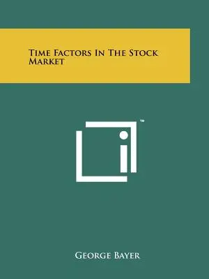 Factores temporales en el mercado de valores - Time Factors In The Stock Market