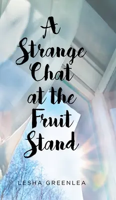Una extraña charla en el puesto de frutas - A Strange Chat at the Fruit Stand
