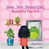 Eres hermosa, hermosa eres - You Are Beautiful, Beautiful You Are