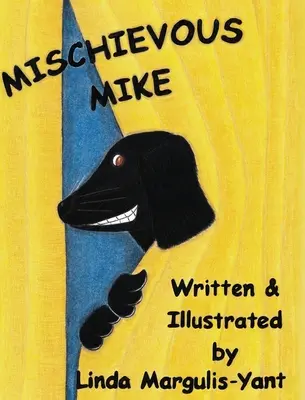 Mike el travieso - Mischievous Mike