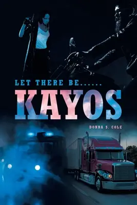 Que haya......: Kayos.... - Let there be......: Kayos....