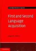 Adquisición de la primera y segunda lengua - First and Second Language Acquisition