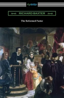 El Pastor Reformado - The Reformed Pastor