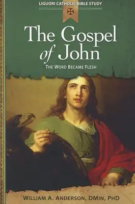 Evangelio de Juan: El Verbo se hizo carne - The Gospel of John: The Word Became Flesh